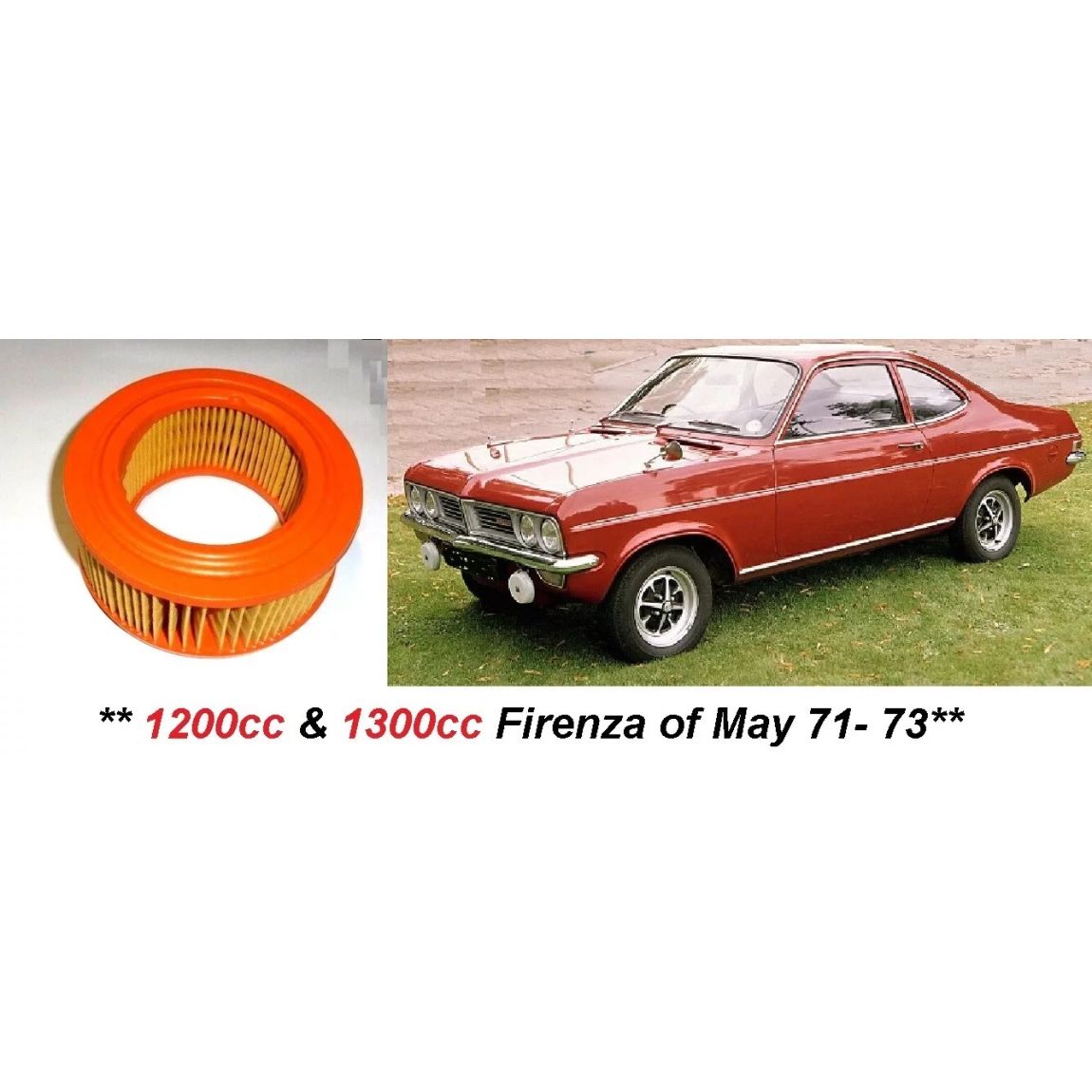 AIR FILTER x1 (Vauxhall Firenza) (**1200cc & 1300cc Only**) (May 1971- 73)  